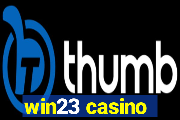 win23 casino